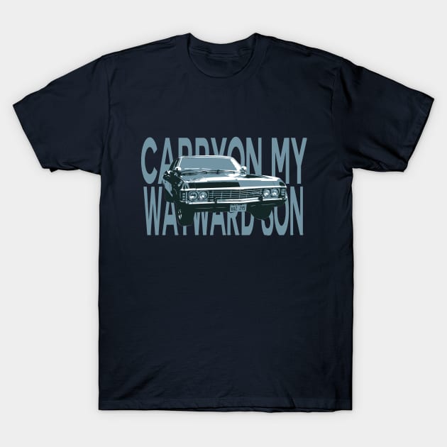 Carry on, Winchesters T-Shirt by MoniCastiel